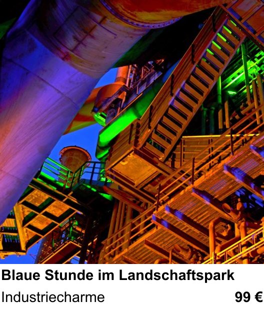 Kompositorischer Fotokurs – Blaue Stunde im Landschaftspark und Industriecharme